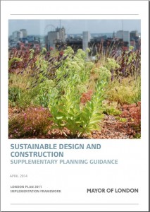 Supplementary Planning Guidance on Sustainable Design and Construction published by the GLA